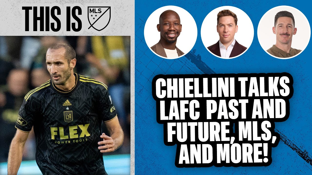 Giorgio Chiellini Talks LAFC Past and Present, Best CB of All Time, and More! | This is MLS