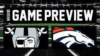Game Preview: Las Vegas Raiders vs. Denver Broncos (feat. Brandon Perna)