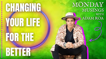 Changing Your Life For The Better - Deep Dive Podcast With Adam Roa