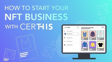 How to create an NFT collection | How to start your NFT business with Certhis ? (2022)