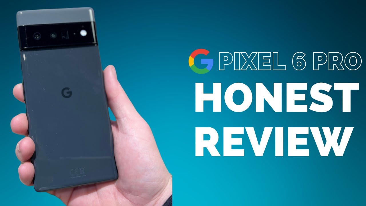 The Google Pixel 6 Pro proves that User experience is king, by Alex Gear &  Tech Reviews