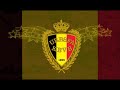 Fifa world cup 2018 belgium torhymne goal song