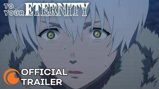 To Your Eternity Season 2  OFFICIAL TRAILER 2 