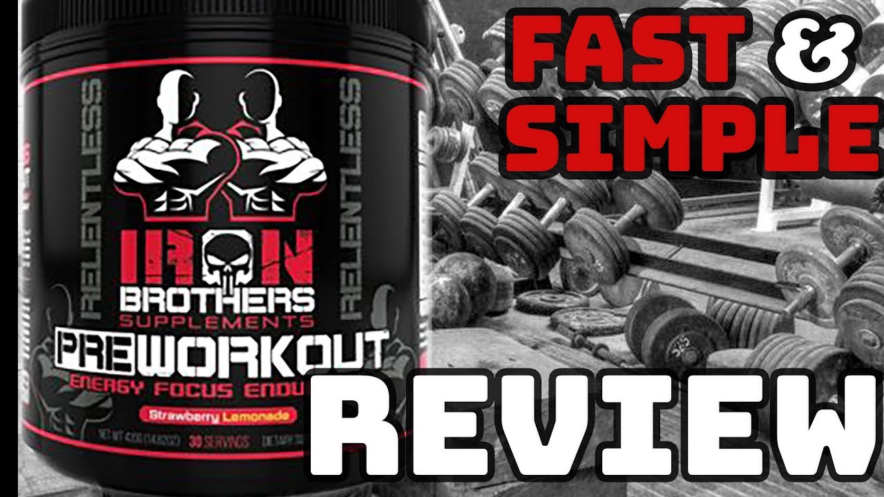 Iron Brothers Relentless V2 Pre Workout Review YouTube