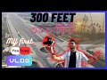 My first vlog on youtube  300 feet     simanto