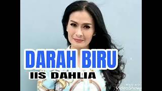 iis Dahlia "Darah Biru