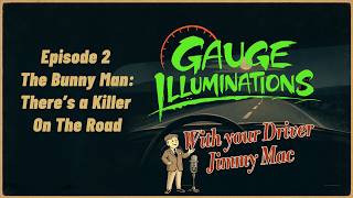 EP 2. The Bunnyman of Colchester Bridge—There’s a Killer on the Highway