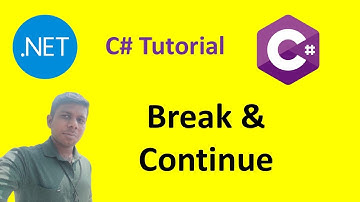 Break & Continue statements | C# | .Net | Tutorial - 22 | Tamil