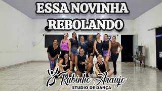 Essa Novinha Rebolandorubinho Araujo