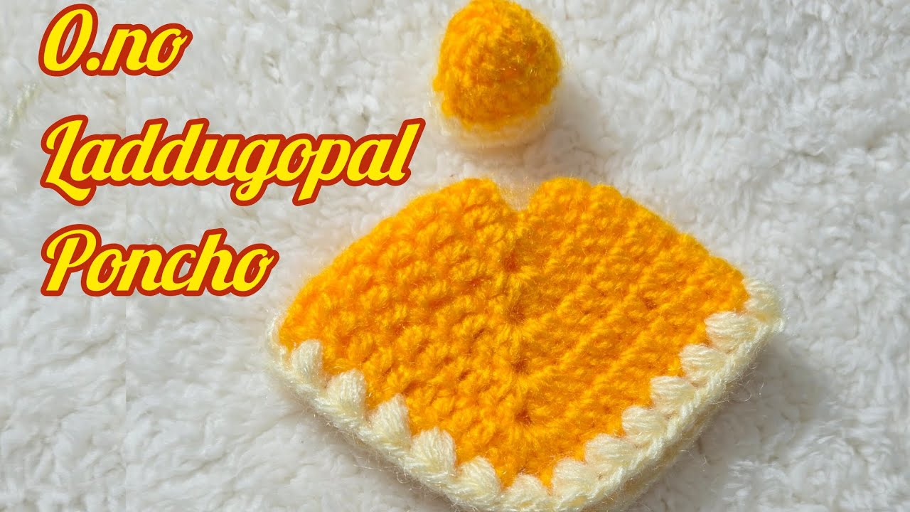 #crochet 0.no laddugopal ji ka poncho #winterdress with cap🤗🙏Radhe Radhe