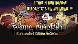 DAHSYAT! PITUTUR JAWA KI LURAH BAGONG KANGGO NGLAKONI URIP // WAYANG KULIT KI DALANG SENO NUGROHO