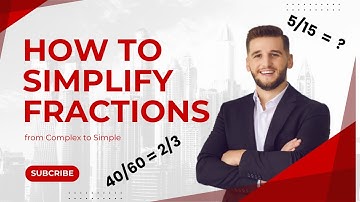 How to Simplify Fractions