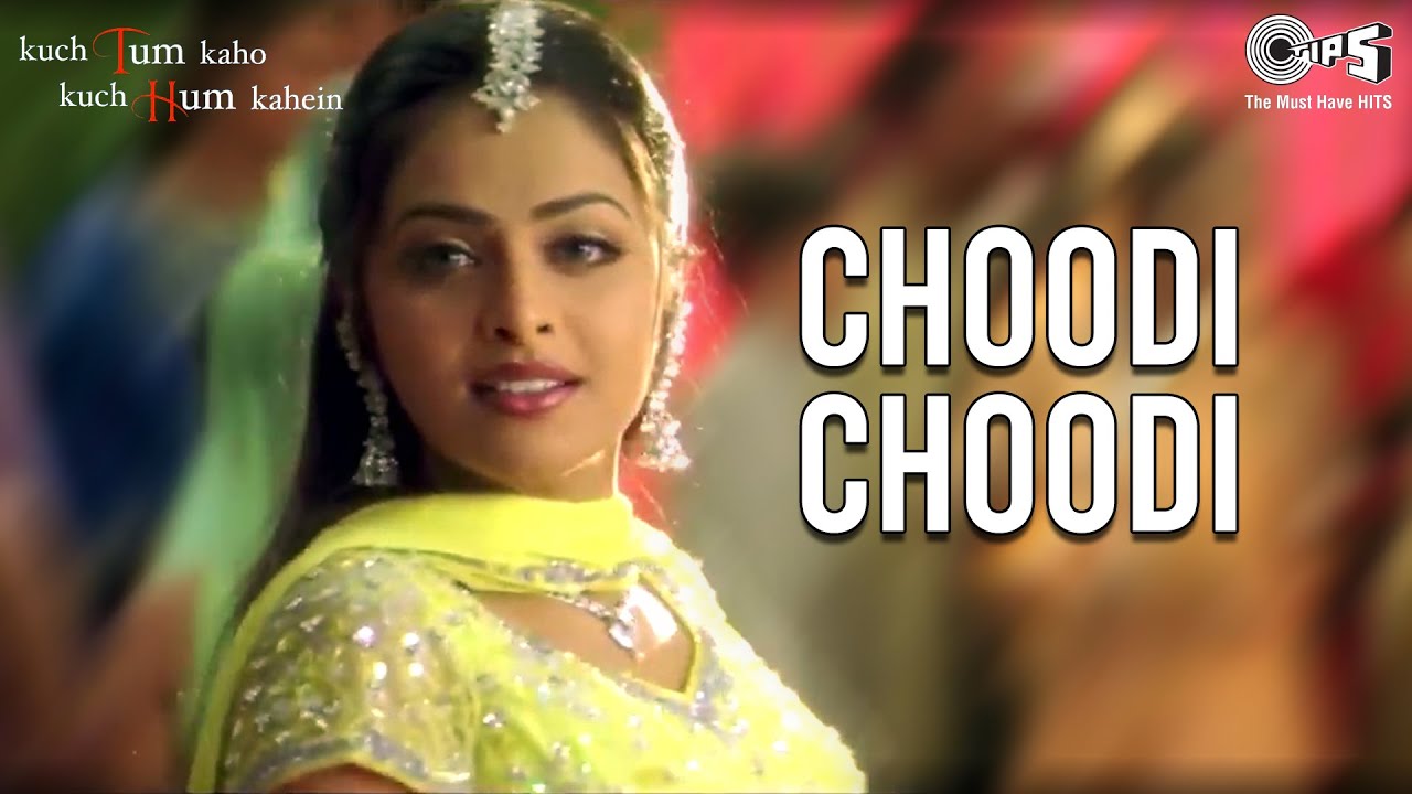 Choodi Choodi   Wedding Video Song  Kuch Tum Kaho Kuch Hum Kahein  Richa Pallod