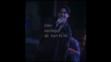 Meri Aashiqui Ab Tum Hi Ho Ft Samarjafri Ainaasif Samar Jafri 