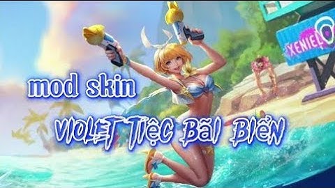 Hướng dẫn mod skin violet tiệc bãi biển mùa 23 mới full hiệu ứng âm thanh