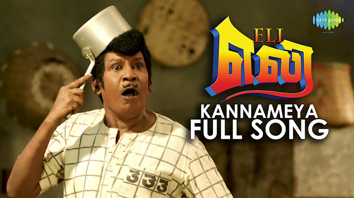 Eli | Kannameya | Vadivelu | New Tamil Movie Video Song