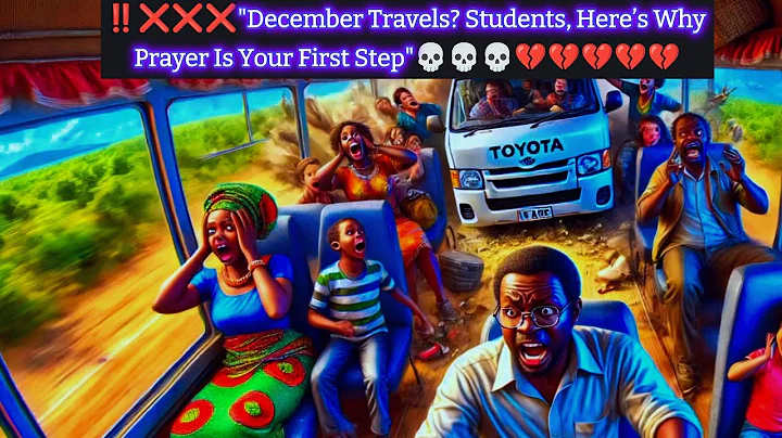 STUDENTS: This is Why You Must Pray Before TRAVELING This December❌❌‼️🗡️💔