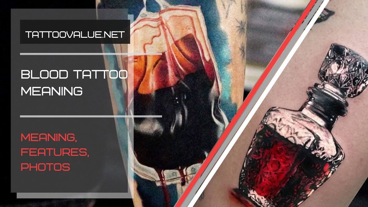 Blood Tattoo Meaning - facts and photos for tattoovalue.net - YouTube