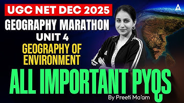 UGC NET Geography Marathon Class | Geography of Environment PYQs By Preeti Ma