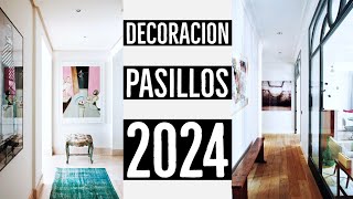 DECORACIÓN DE INTERIORES EN PASILLOS MINIMALISTAS MODERNOS y CLÁSICOS