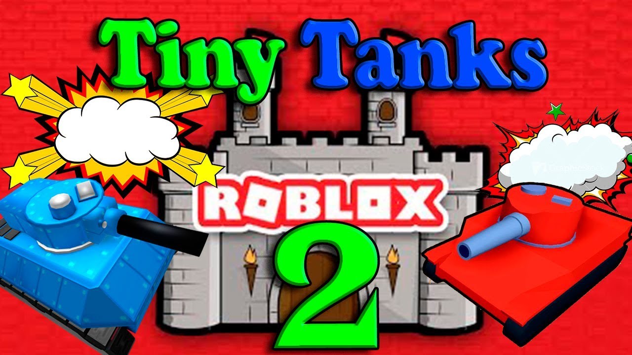 2 Tiny Tanks ROBLOX YouTube 