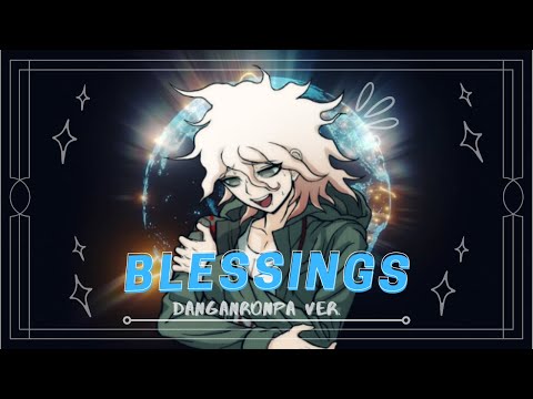 Blessings【Danganronpa ver.】