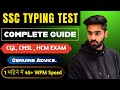 🤩SSC Typing Test Complete Guide 2026⭐| CGL, CHSL, Delhi Police HCM| Speed, Accuracy & Practice Tips✅