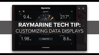Raymarine Tech Tip: Customizing Data Displays on Axiom