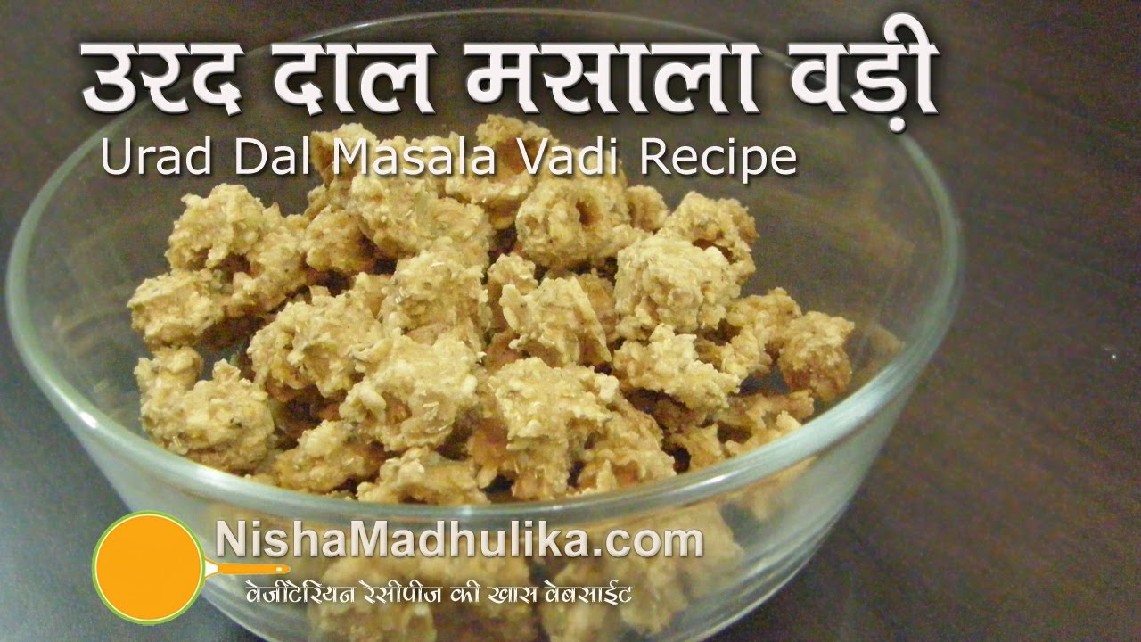 Urad Dal Vadi Recipe -  Masala Urad Dal Vadi Recipe - punjabi wadiyan | Nisha Madhulika