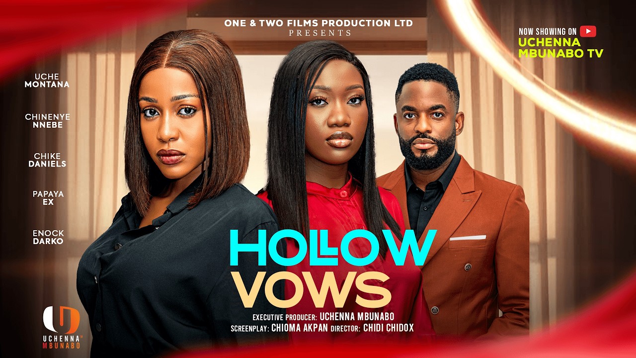 HOLLOW VOWS - UCHE MONTANA, CHINENYE NNEBE, CHIKE DANIELS latest 2026 nigerian movie