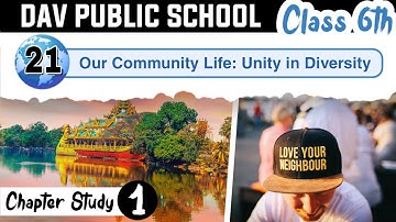 Chapter 21 | Our Community Life | Class 6 DAV Social Sci. | Full Chapter | (Part 1) 🔥🔥🔥