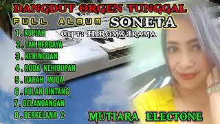 DANGDUT ORGEN TUNGGAL FULL TERPOPULER ALBUM  H.RHOMA IRAMA  @mutiaraelectone