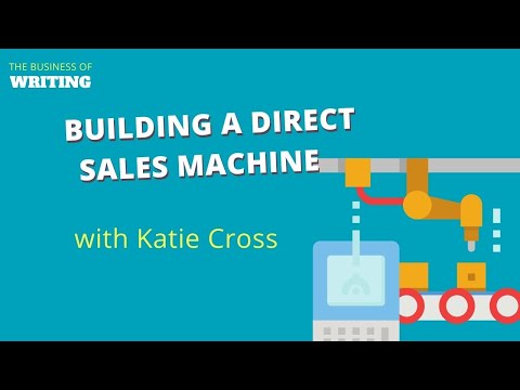 Building a Direct Sales Machine for books with Katie Cross
