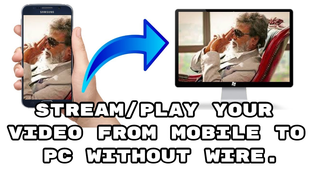 How to Stream / Play Videos from Phone to PC wireless explained in