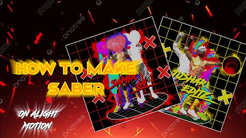 HOW TO MAKE SABER BY ALIGHT MOTION TUTORIAL 😎👍