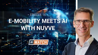Ai Watch Episode - E-Mobility Meets Ai With Nuvve
