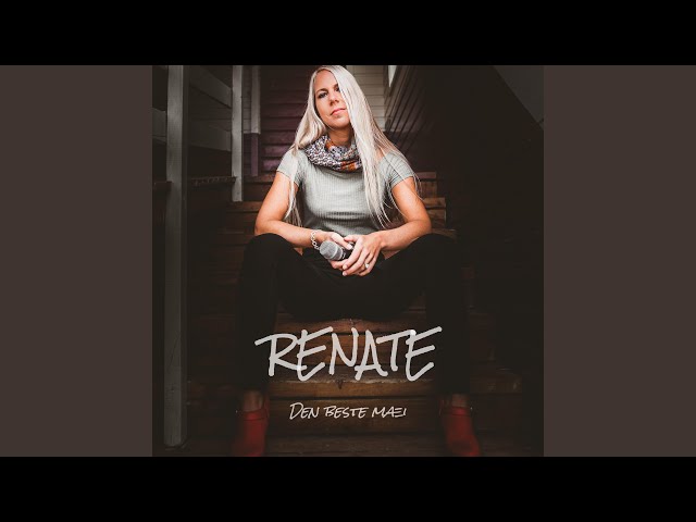 Renate - Den Beste Mæi