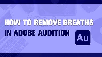 How to Remove Breaths in Adobe Audition? Noise Gate Tutorial