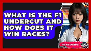 What Is The F1 Undercut And How Does It Win Races? - Pole Position Experts