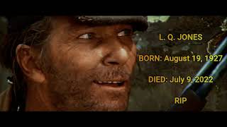 Celebrity OMFYS Remembers L.Q. Jones Profile