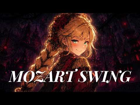 MOZART SWING 🎻 Classical Meets Electro Swing | Dark & Elegant BGM | 1 Hour