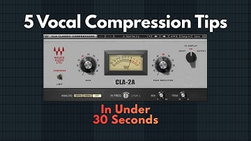 Top 5 Vocal Compression Tips Every Music Producer Should Know