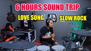 6 HOURS SOUNDTRIP SLOW ROCK LOVE SONG