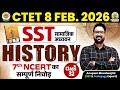 CTET Feb 2026 SST History 🔥 | 7th NCERT Complete History Coverage | Class 32 | Anupam Bhardwaj Sir