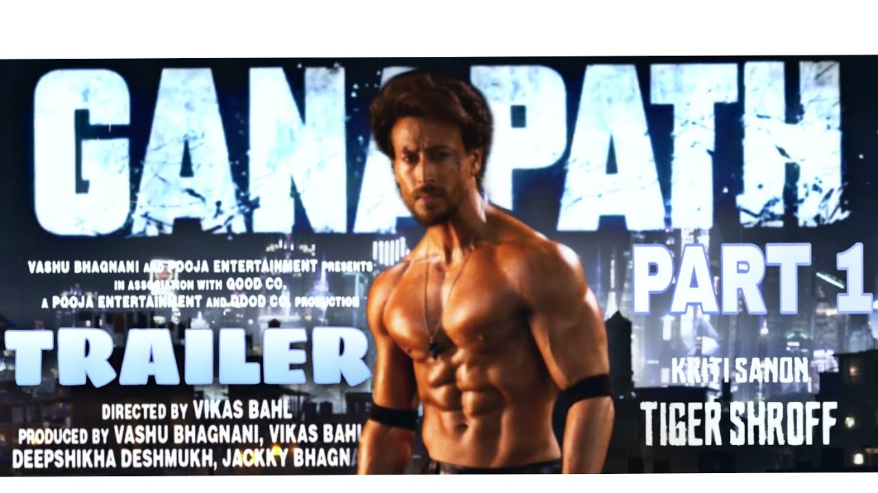 GANAPATH Official Trailer | Tiger Shroff ,kriti sanon | Vikas Bahl | Viral Cinema X (Fan-Made)