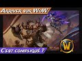  comment bien    sur wow  tuto wow