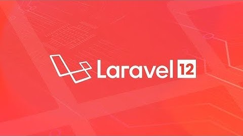 #12 الحلقة 12 من كورس laravel 12