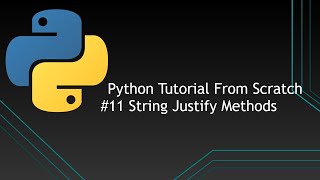 #11 Python Tutorials From Scratch | String Justify Methods