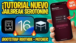 TUTORIAL NUEVO JAILBREAK SEROTONIN iOS 16 SIN COMPUTADOR ✅ ROOTHIDE BOOTSTRAP + TWEAK PATCHER