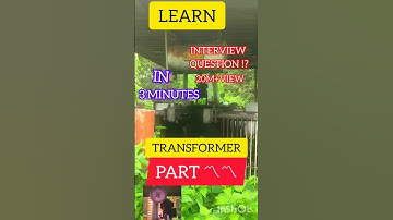 Transformer important part 〽️〽️ in 3 minute #youtube #viral video #transformers #interview questions